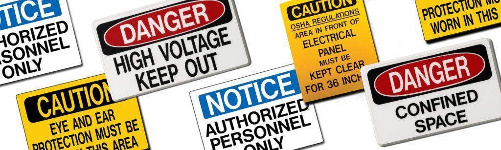 Operational and Safety signs protect employees and assets
